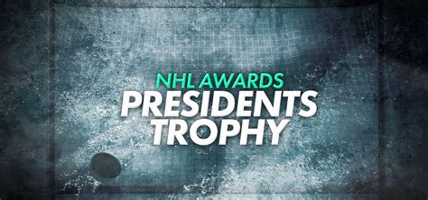 presidents trophy bet odds - nhl trophy winner odds